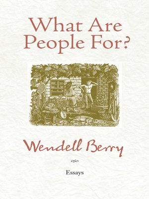 cover image of What Are People For?